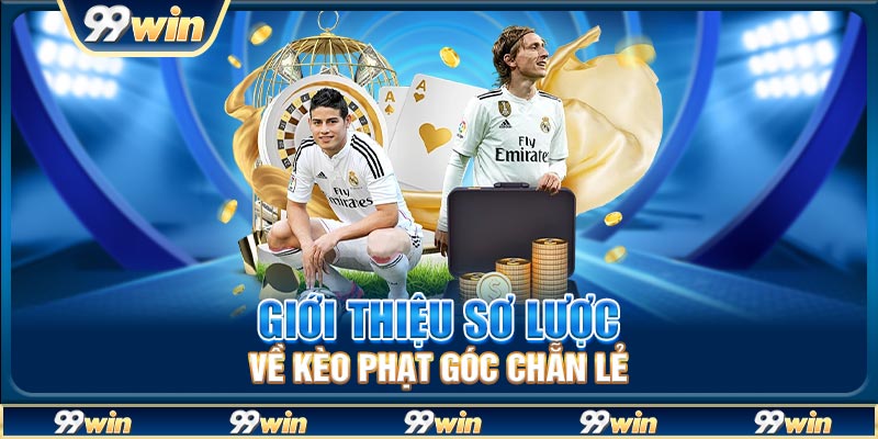 Giới thiệu sơ lược về kèo phạt góc chẵn lẻ